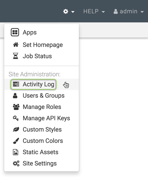 Administration menu; shows App Groups (active), Set Homepage, and Site Administration that includes Activity Log, Users & Groups, Manage Roles, Custom Styles, and Site Settings