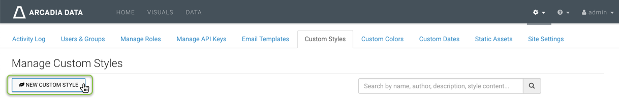 Manage Custom Styles interface, with New Custom Style button (active), and a list of styles (empty)